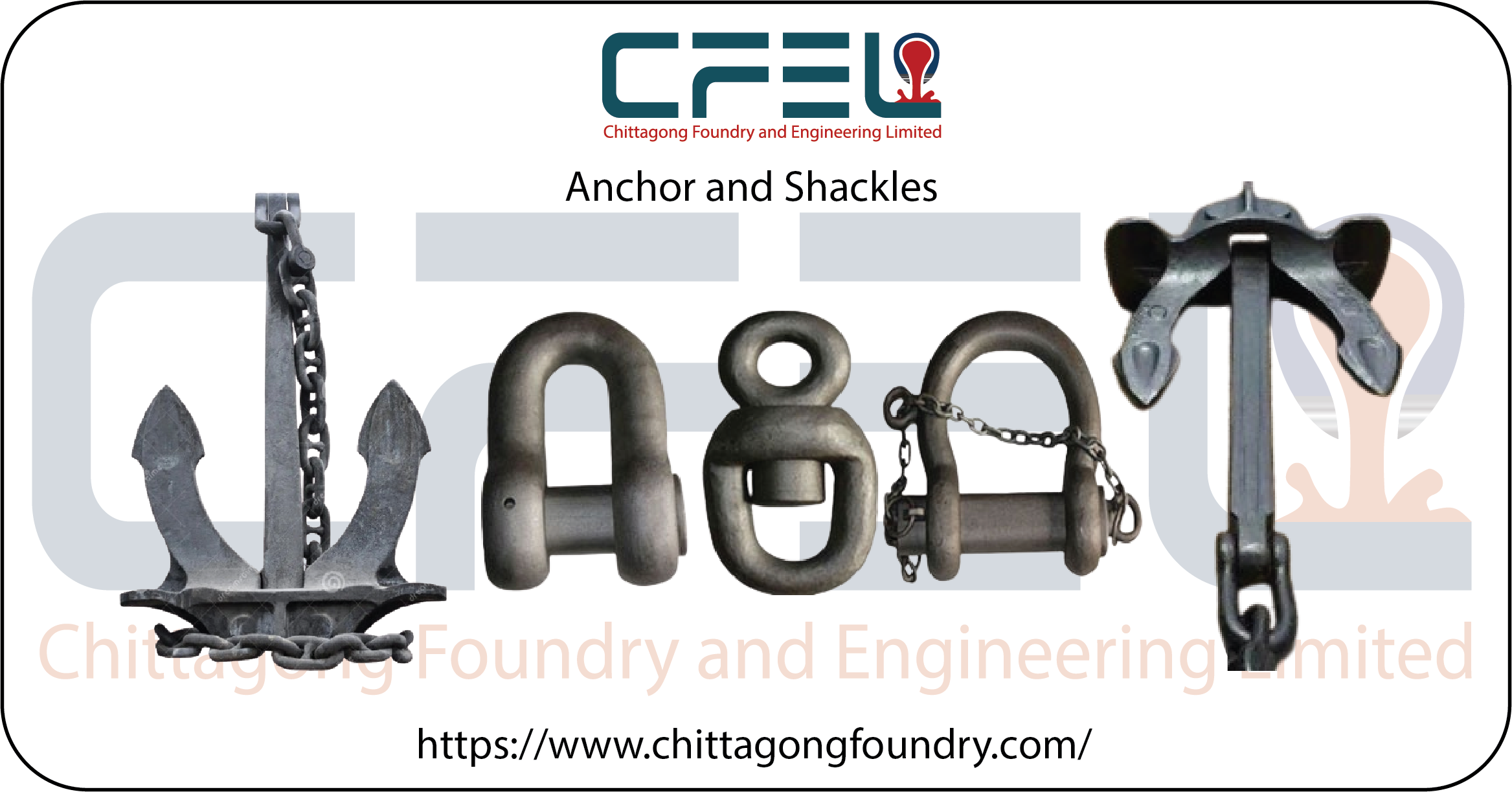 Anchor and Shackles Marine Anchor and Shackles Casting at Chittagong Foundry and Engineering Limited